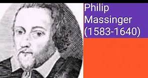 Philip Massinger (1583-1640)