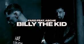 Fard & Asche - "Billy the Kid" (Visual)