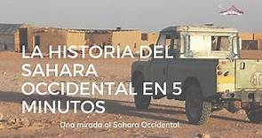 🎞️ Vídeo: La historia del Sahara Occidental en 5 minutos