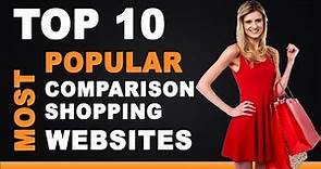 Best Comparison Shopping Websites - Top 10 List
