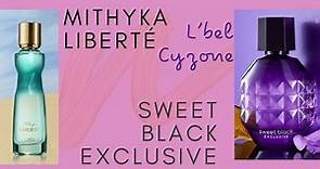 Mithyka Liberté y Sweet Black Exclusive | Reseñas L´bel Esika y Cyzone | Karina Haro