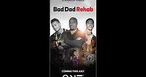 Bad Dad Rehab Movie 2016 (BMG does NOT Own the Rights to this Film)