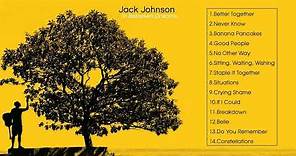In Between Dreams - Jack Johnson (Full Album 2005)