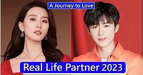 Liu Shishi And Liu Yuning (A Journey to Love) Real Life Partner 2023
