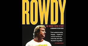 "Rowdy: The Roddy Piper Story" By Ariel Teal Toombs