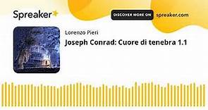 Joseph Conrad: Cuore di tenebra 1.1
