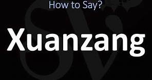 How to Pronounce Xuanzang? (CORRECTLY)