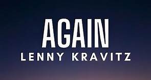 Lenny Kravitz - Again (Lyrics)