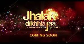 Jhalak Dikhhla Jaa- Coming Soon