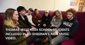 THOMAS MILLS HIGH SCHOOL STUDENTS INCLUDED IN ED SHEERAN'S NEW MUSIC VIDEO
