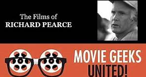 The Films of Richard Pearce