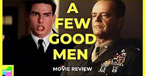 A Few Good Men (1992) - Tom Cruise Movie Review