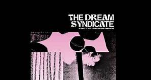 The Dream Syndicate - Ultraviolet Battle Hymns and True Confessions (Full Album) 2022