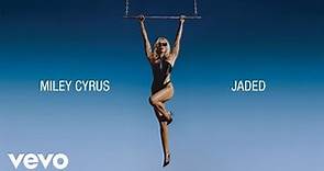 Miley Cyrus - Jaded (Official Lyric Video)