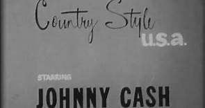 Country Style USA: Johnny Cash 1957 | Full Appearance