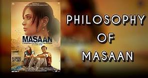 Philosophy of masaan|A masterpiece by neeraj ghaywan