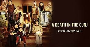 A Death In The Gunj - Official Trailer | Kalki Koechlin | Gulshan Devaiah | 2nd June 2017