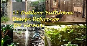 15 Outdoor Bathroom Design Ideas New