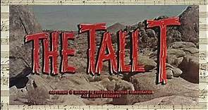 The Tall T - Opening & Closing Credits (Heinz Roemheld - 1957)