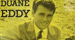 Duane Eddy - La Historia De Tres Amores / El Puente Sobre El Rio Kwai / Mas / Tema De Un Lugar De Verano