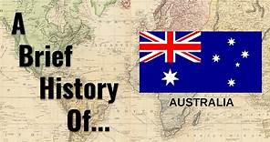 A Brief History Of Australia