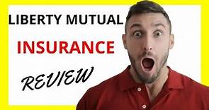 🔥 Liberty Mutual Insurance Review: Pros and Cons of Their Coverage