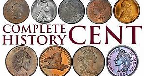 The Cent: Complete History and Evolution of the U.S. Penny