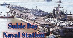 Subic Bay Naval Station / U.S. Naval Base