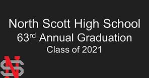 North Scott High School - Class of 2021 Graduation