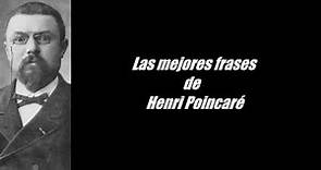 Frases célebres de Henri Poincaré