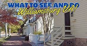 Williamsburg Virginia | Top things to see and do