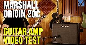Marshall Origin 20C Combo Guitar Amplifier Video Test