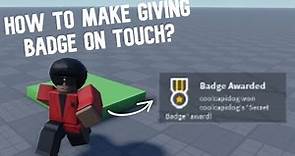 How to Make GIVING BADGE on TOUCH? | Roblox Studio Tutorial