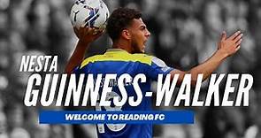 Nesta Guinness-Walker Highlights | Welcome to Reading FC!