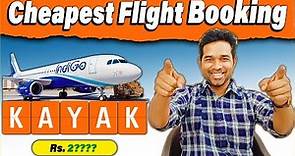 Cheap Flight Tickets | Kayak Flight Ticket Booking | 2023