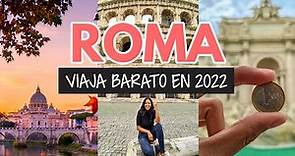 ¿Cuánto cuesta viajar a Roma en 2022? - Viajar a Italia