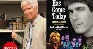 Harold Bronson of Rhino Records kept a 40-year rock and roll diary …