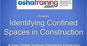 Free OSHA Confined Space Training Tutorial - Identifying Confined Spaces in Construction