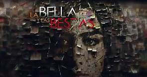 La Bella Y las Bestias - Capitulo 2 - Completo