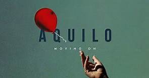 Aquilo - Moving On [Official Audio]