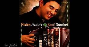 Raúl Sánchez MISION POSIBLE FullAlbum HD