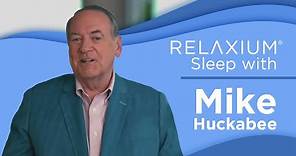 Relaxium Sleep with Mike Huckabee