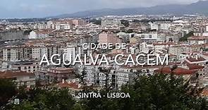 Cidade de Agualva-Cacém - Sintra, Lisboa