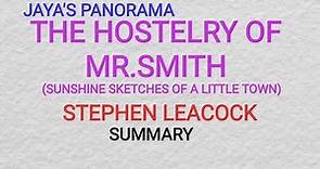 THE HOSTELRY OF MR.SMITH (SUNSHINE SKETCHES OF A LITTLE TOWN) BY STEPHEN LEACOCK - SUMMARY