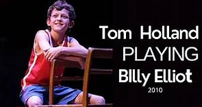 Tom Holland playing Billy Elliot (2010)