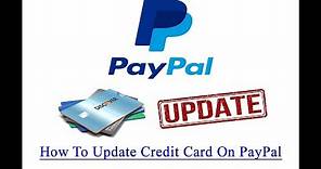 How To Update Credit Card On PayPal