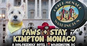 Paws + Stay: Kimpton Monaco DC | A Dog-Friendly Hotel | Washington, DC