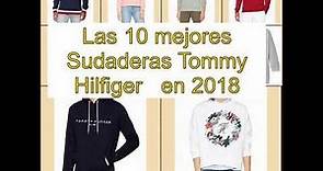 Las 10 mejores Sudaderas Tommy Hilfiger en 2018