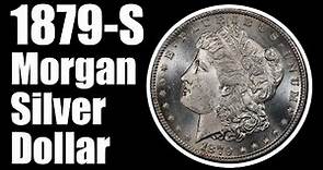 1879-S Morgan Silver Dollar Guide - VAMs, Values, History, and Errors