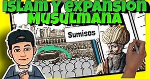 🕋 El ISLAM y la EXPANSIÓN MUSULMANA